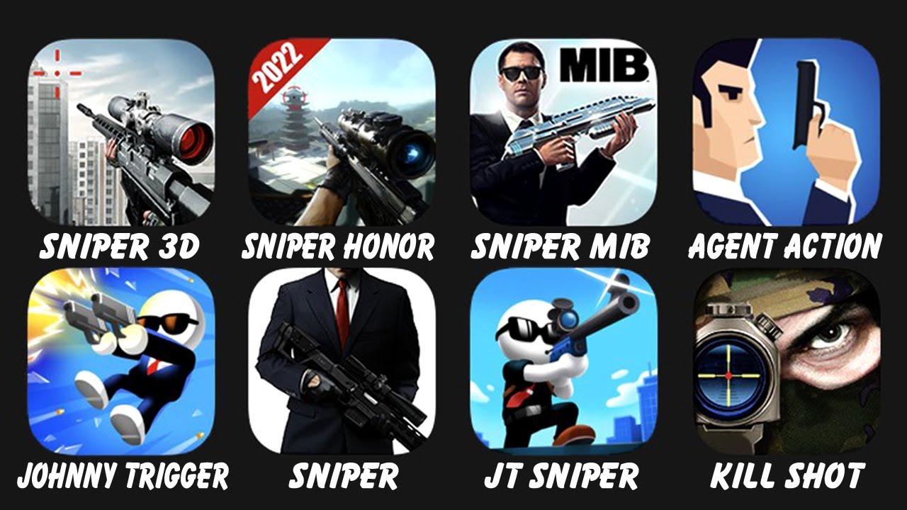Sniper (3D + Honor + MIB + Trigger + Hitman) & Sniper Kill Shot