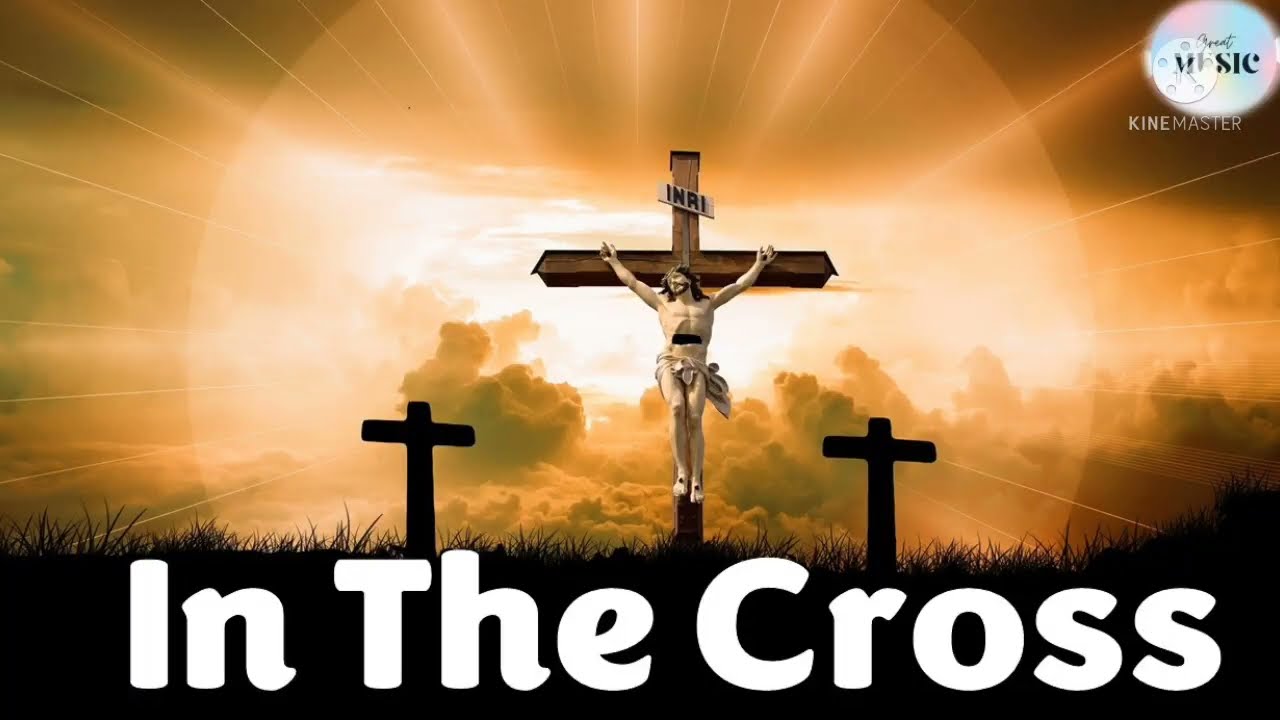 In The Cross Hymn with Lyrics