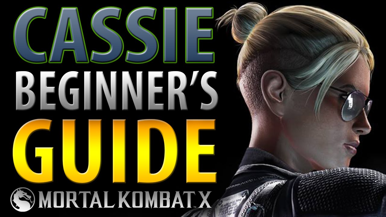 CASSIE CAGE Beginner's Guide - Mortal Kombat X - All You Need To Know!