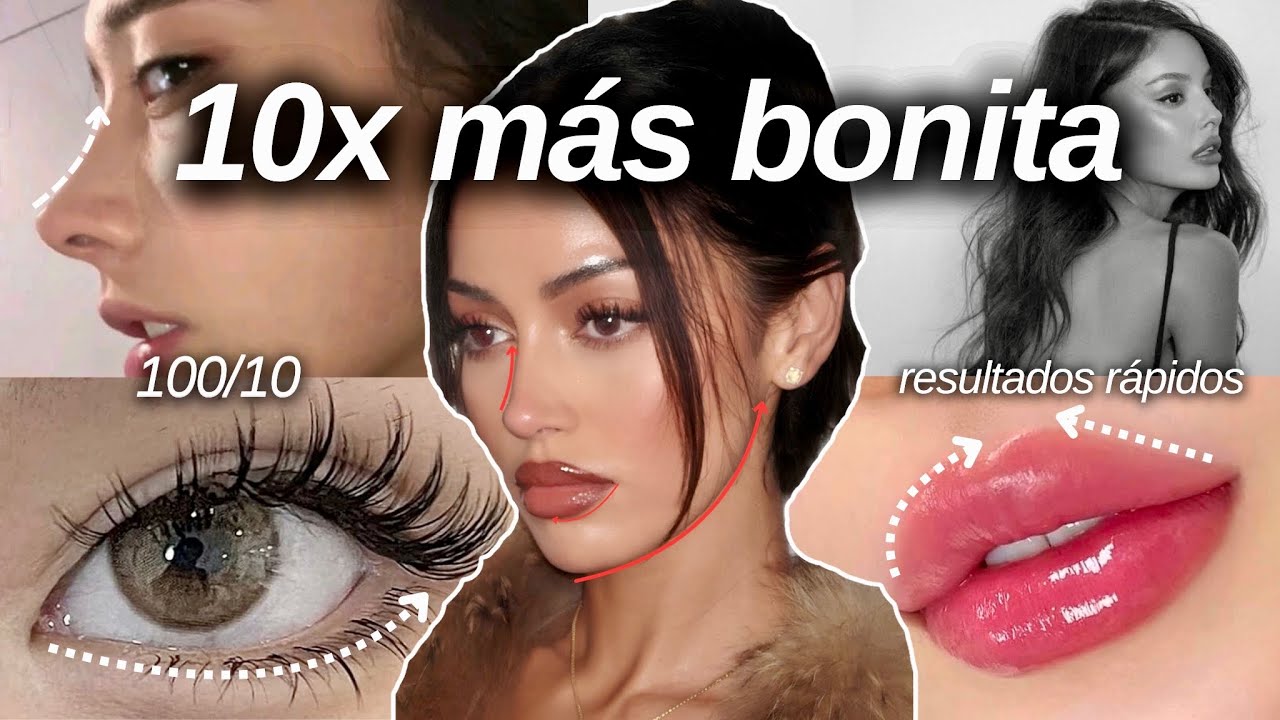 Cómo hacer tu cara 10x más BONITA (no te saltes esto)