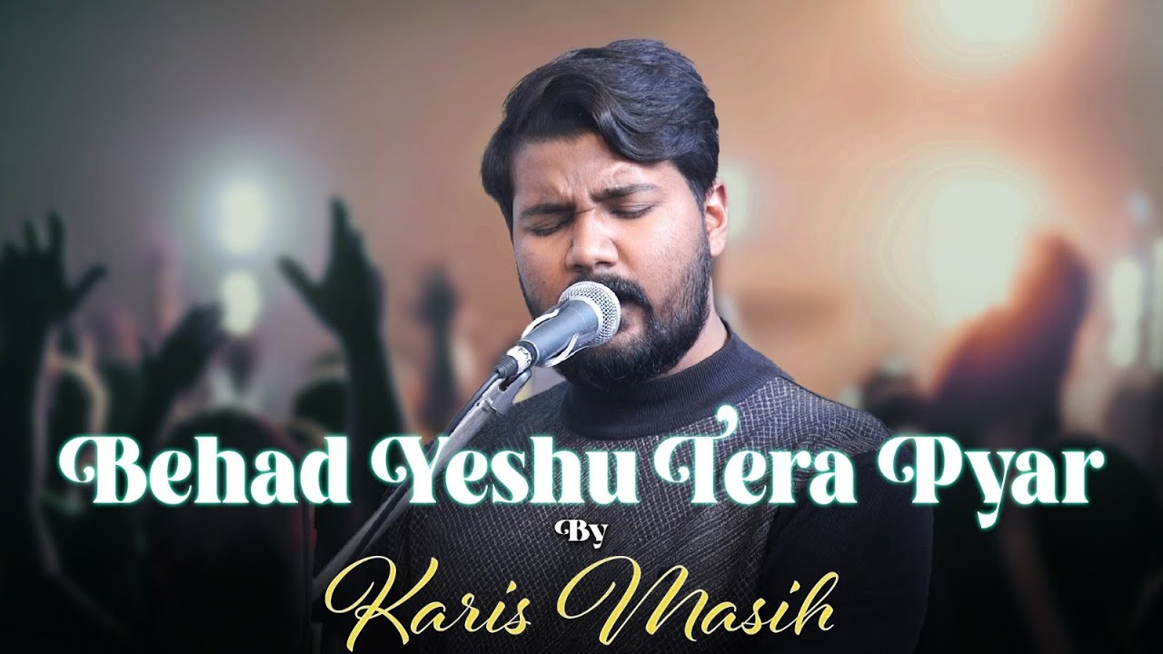behad yeshu tera pyar By Karis Masih  | Pastor Salik John Barkat | Barkat TV