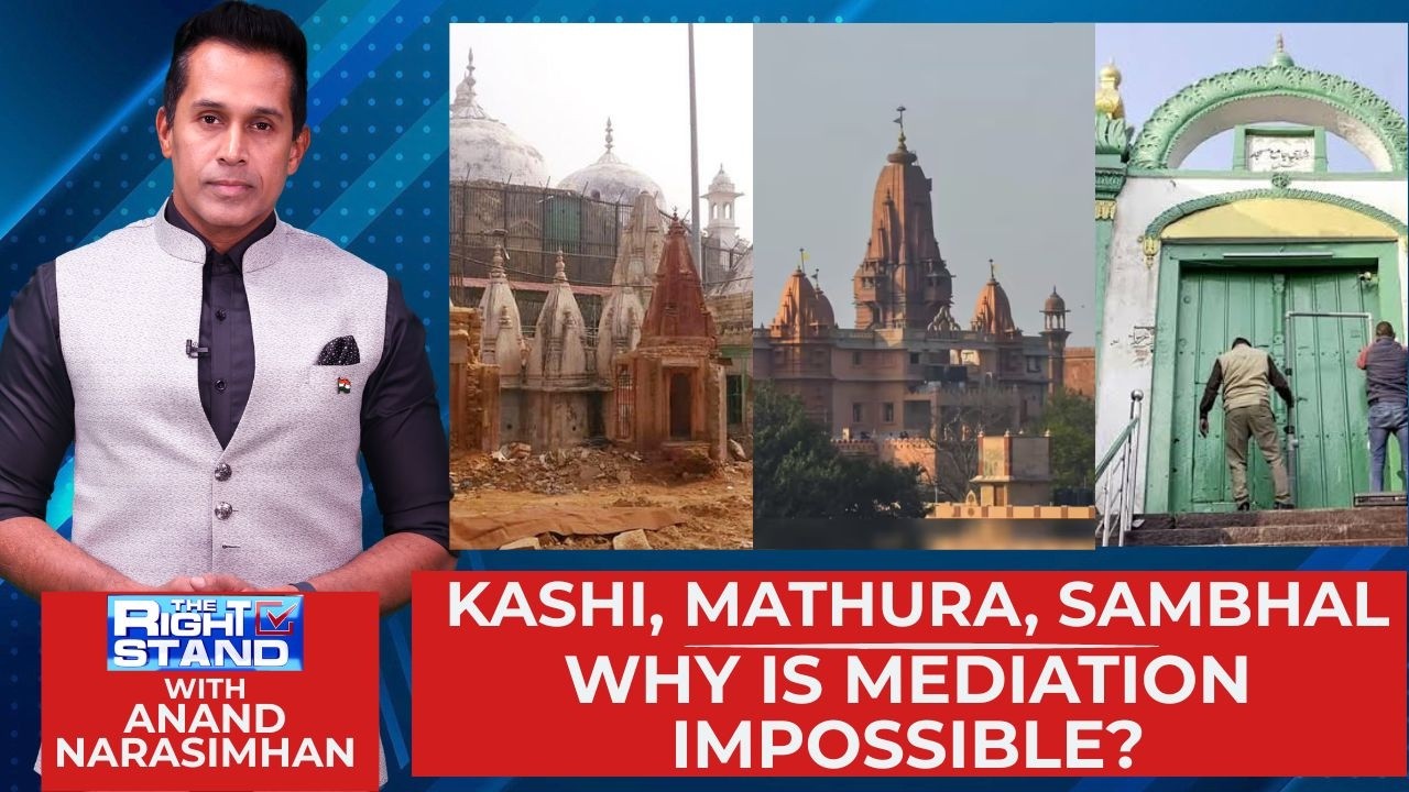 Kashi, Mathura, Sambhal, Why Is Mediation Impossible In Mosque-Temple Disputes? | The Right Stand