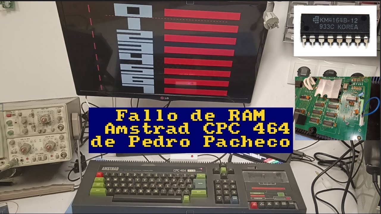 Reparación Amstrad CPC 464 de Pedro Pacheco. Fallo de RAM