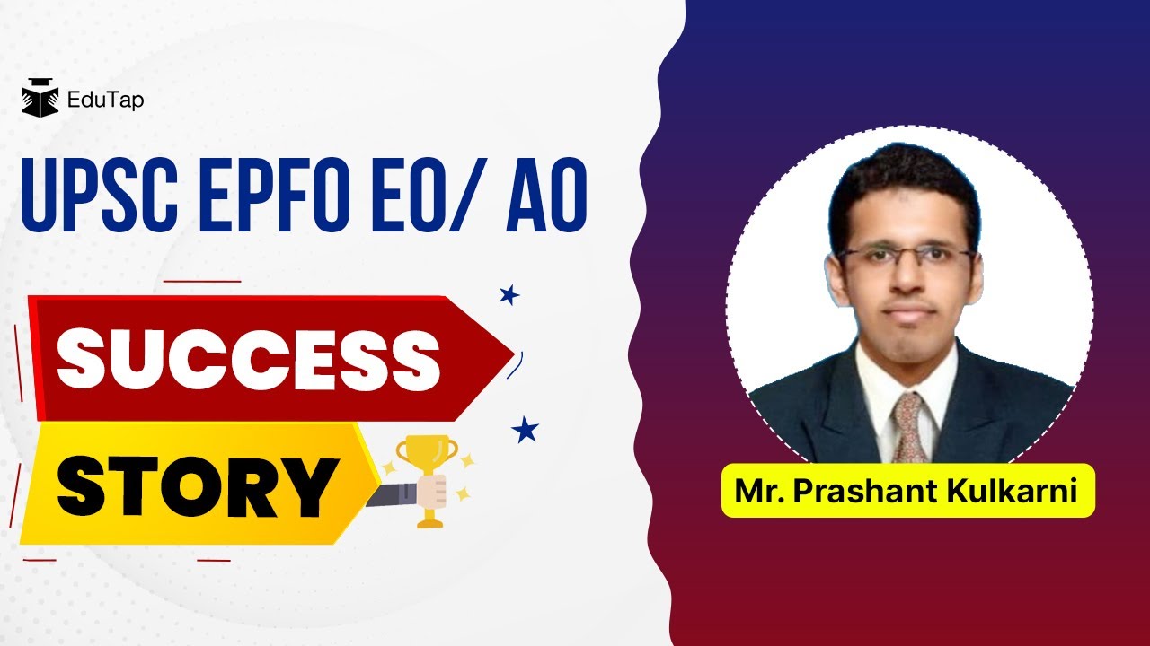 EPFO EO AO Exam Syllabus Preparation Sources, Interview Strategy & Guidance by Selected Toppers