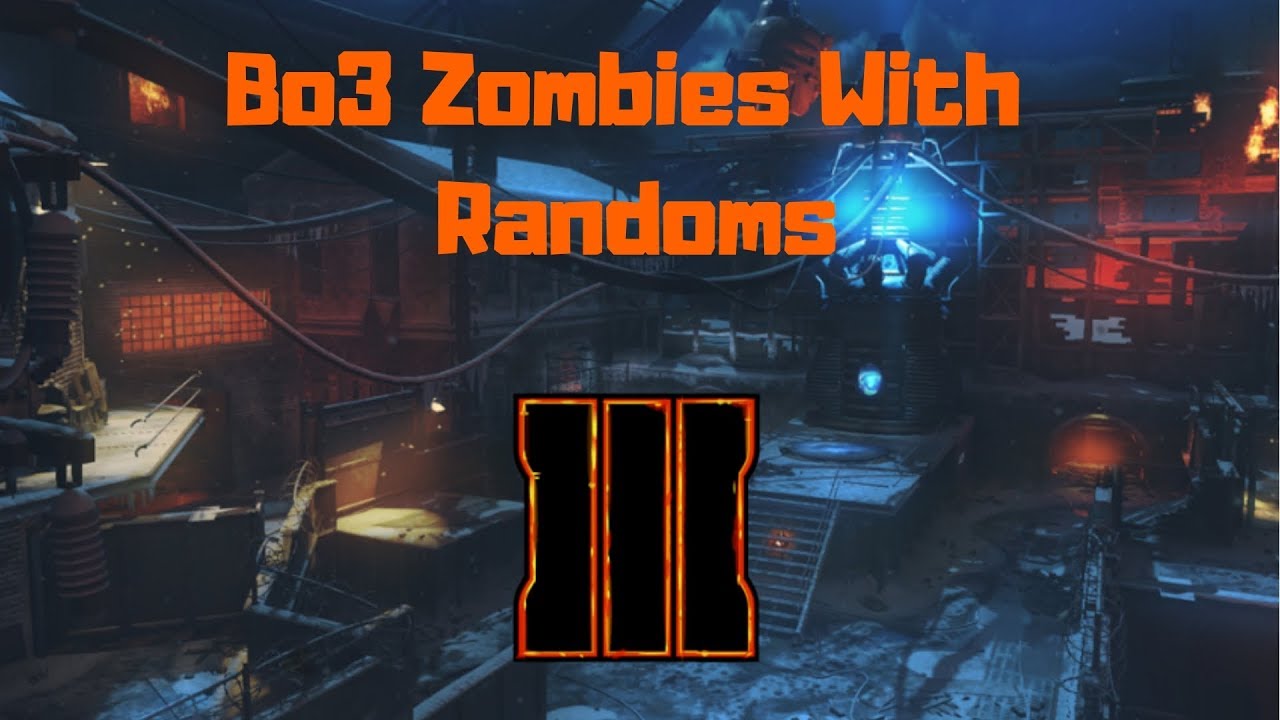 Black Ops 3 Zombies With Randoms [1] These Guys Are Hilarious