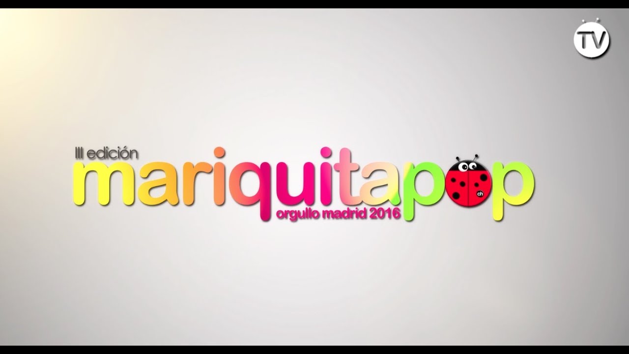 Mariquita Pop 2016. Escenario MADO Puerta del Sol.