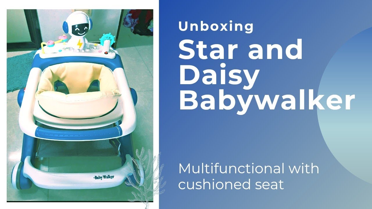 Star and Daisy babywalker unboxing
