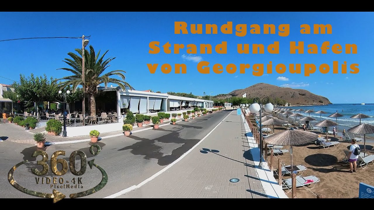 Rundgang am Strand und Hafen von Georgioupolis   (Kreta-Crete) 2021 VR360 4K