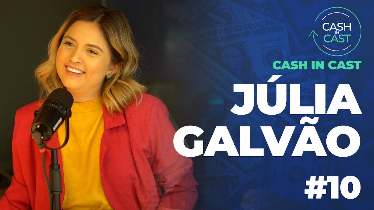 J&uacute;lia Galv&atilde;o - Cash in Cast #10