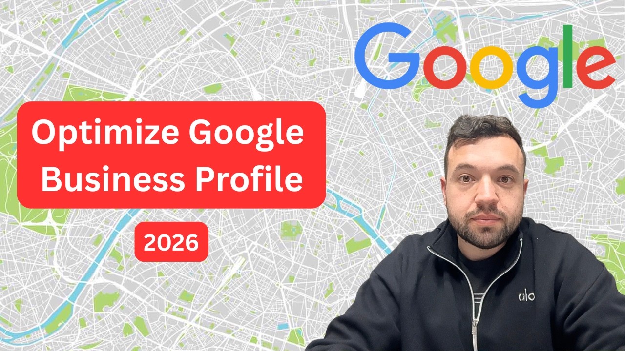 How to Optimize Your Google Business Profile in 2026 (Full Step-by-Step Guide)