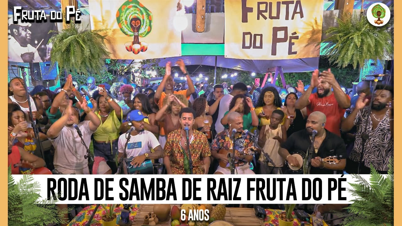 Roda de Samba de Raíz Fruta do Pé - 6 anos (Ao vivo)