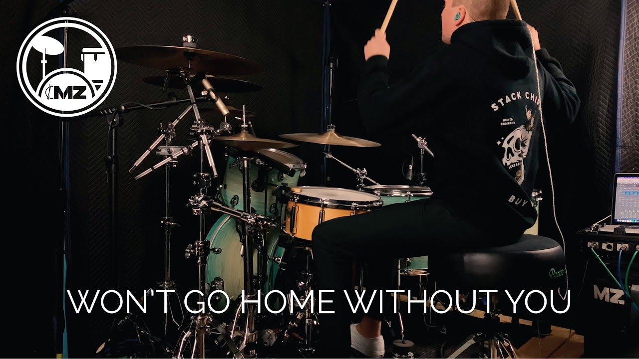 Won't Go Home Without You - Maroon 5 // Drum Cover