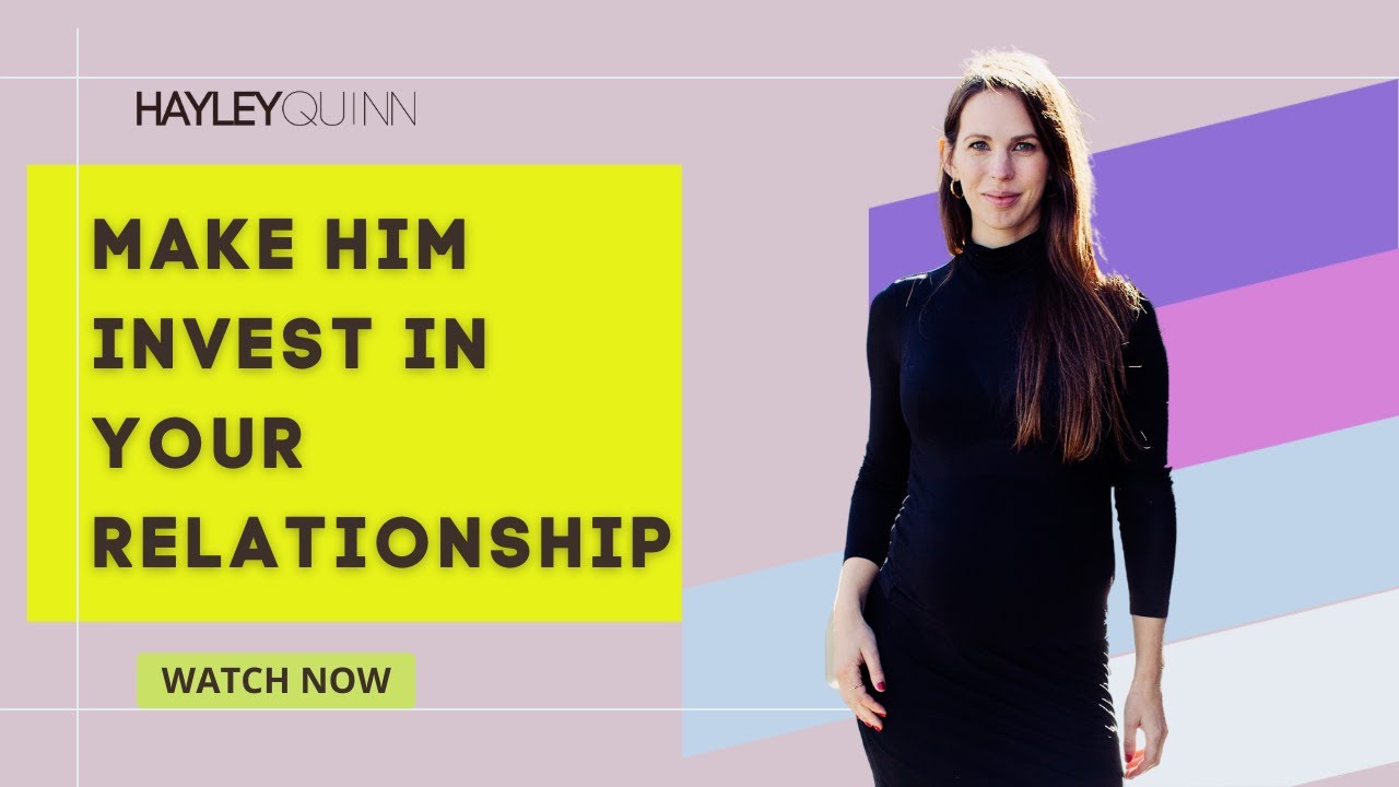 How To Make Him Invest More In You? Do This