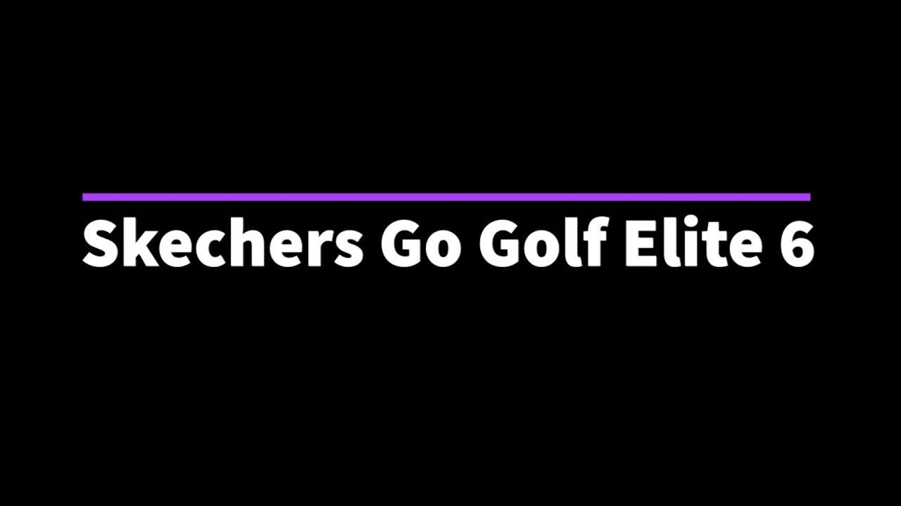 Skechers Go Golf Elite 6