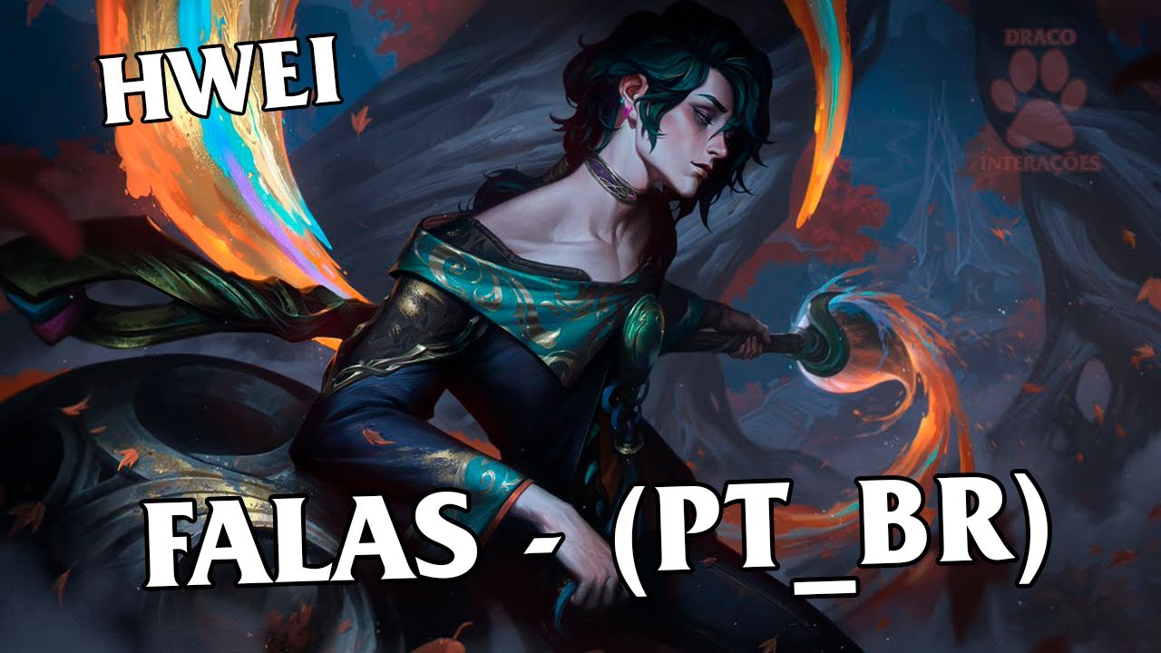 HWEI FALAS | DUBLADO - (PT_BR)