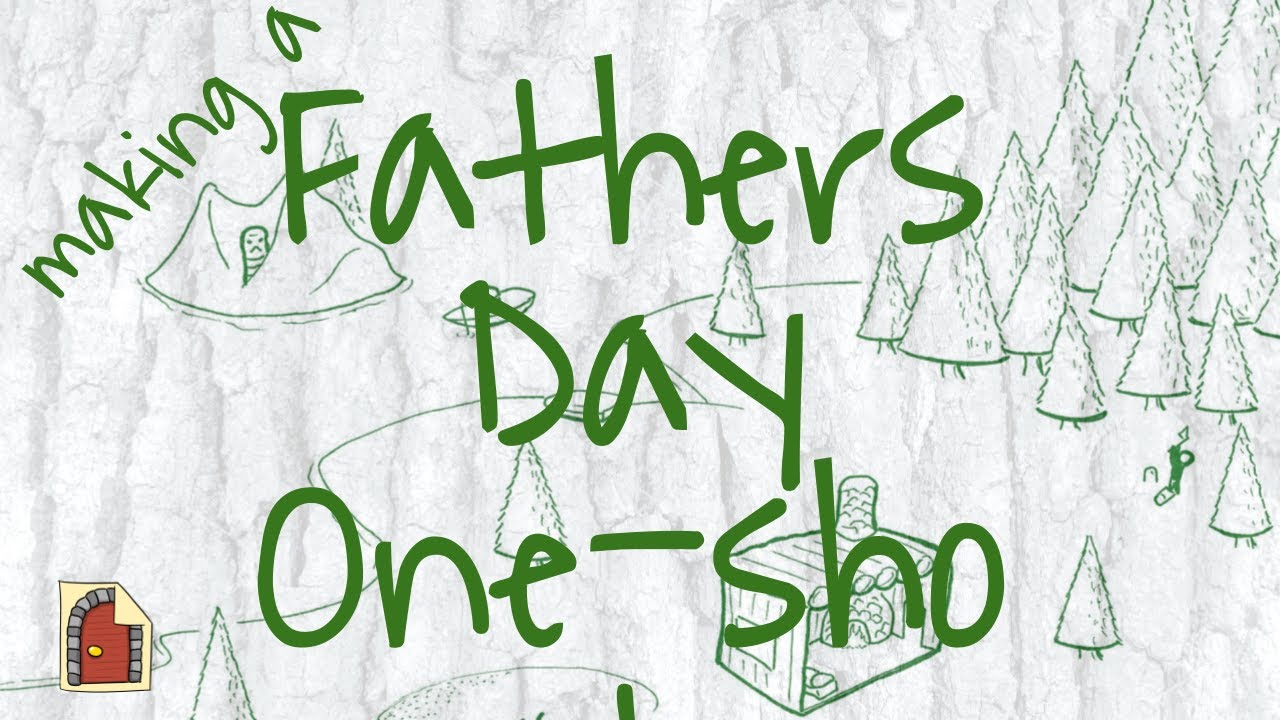 Creating a one-shot adventure for Fathers Day | Lazy Short Dungeons