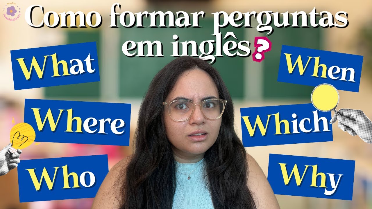 Pergunte em INGLÊS com confiança! l Wh words l Curso de inglês para iniciantes