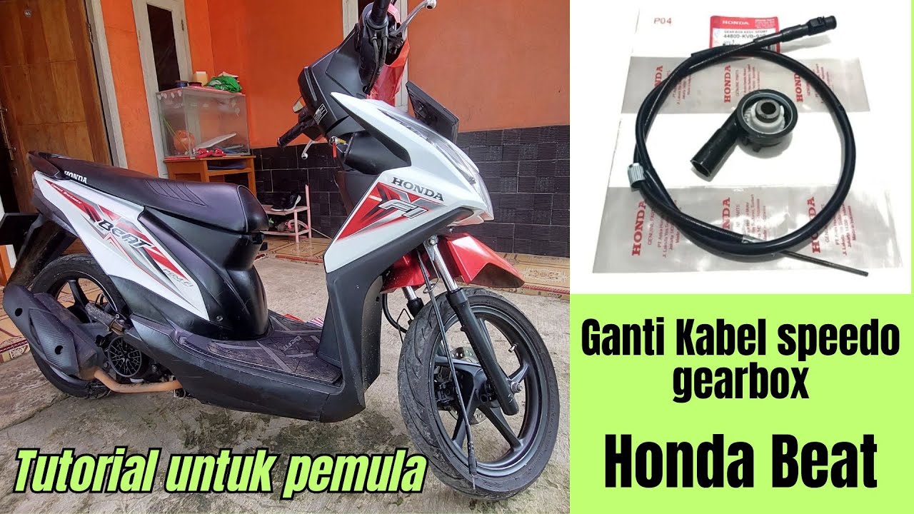 cara ganti Kabel Speedometer Honda Beat Fi dengan Cepat dan Tepat