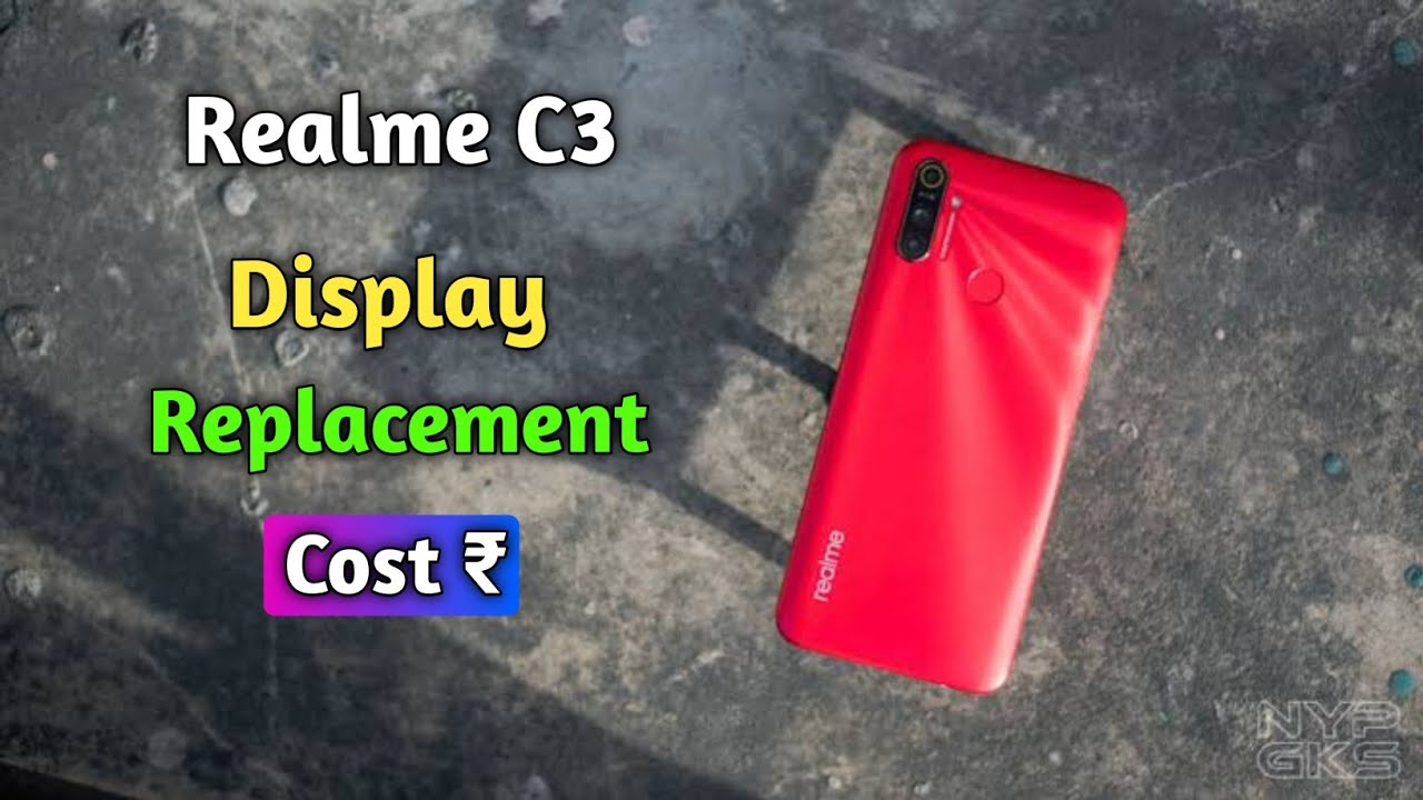 Realme C3 Display Replacement
