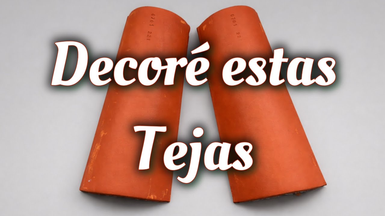 Decoré dos tejas - fácil y bonito