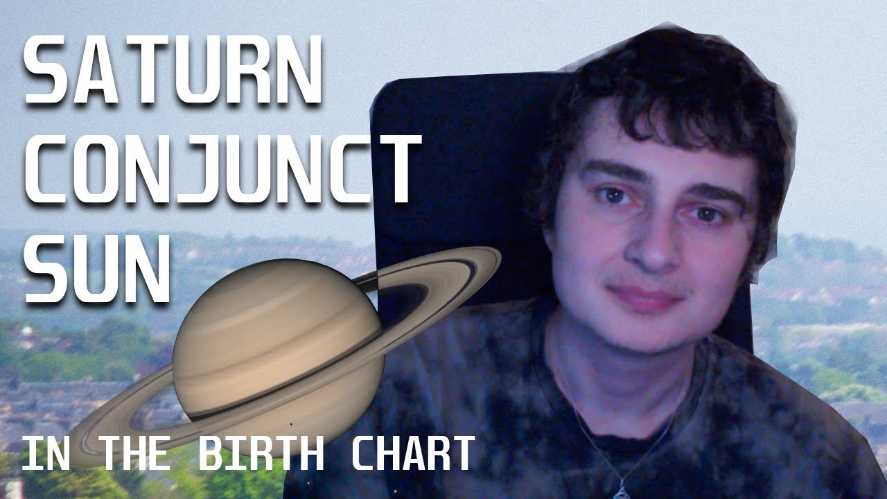Saturn 🪐 Conjunct Sun - In The Birth Chart