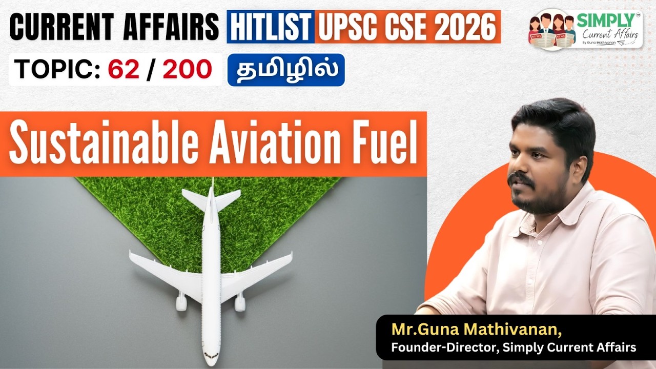 Hitlist (Tamil) | Prelims 2026 | Sustainable Aviation Fuel (62/200) | UPSC | Guna Mathivanan