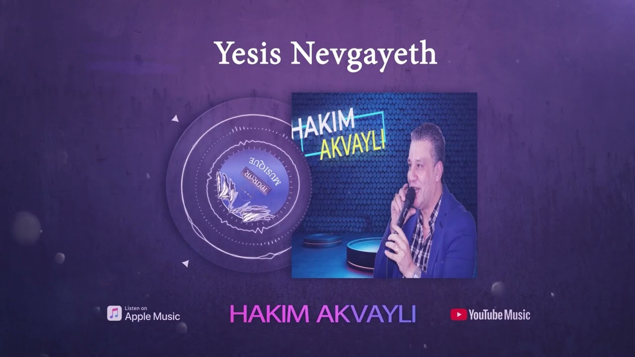 Hakim Akvayli- Yesis Nevgayeth