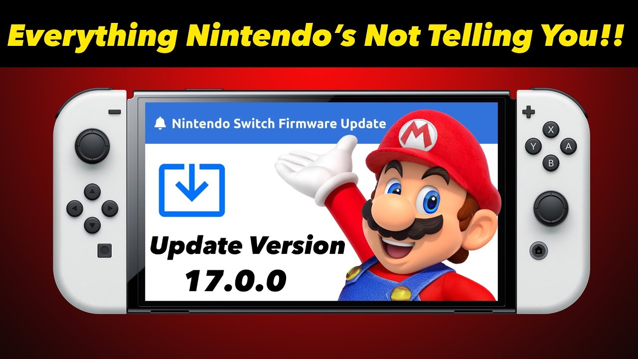Switch System Update 17.0.0 Just Dropped ( HERE&rsquo;S EVERYTHING NINTENDO&rsquo;S NOT TELLING YOU )