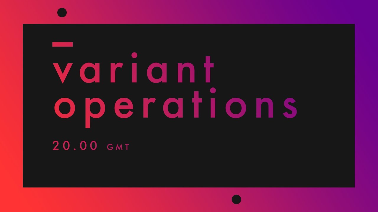 Variant Operations 023 - Scenedrone & Vlaysin