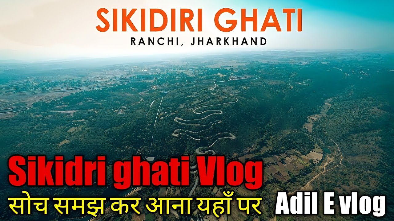Sikidri ghati Vlog||Jharkhand vlog||Deshi vlog||Village life Vlog@Adil-Vlog