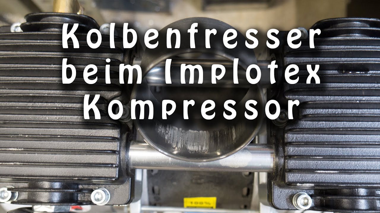 Implotex Kompressor mit Kolbenfresser