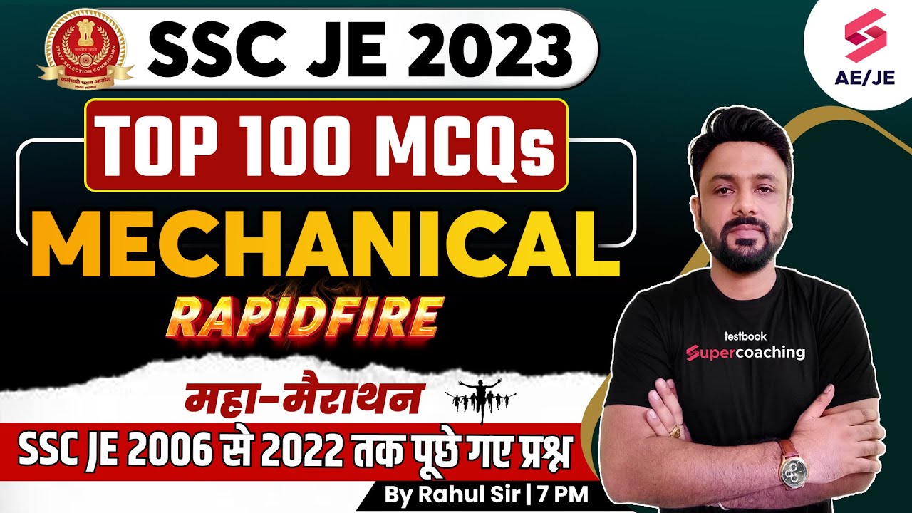 SSC JE Previous Year Question Paper Top 100 Mechanical MCQs | SSC JE 2023 | SSC JE PYQ | Rahul Sir
