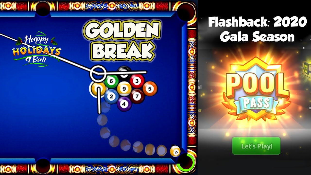 8 Ball Pool - New GOLDEN BREAK + Happy Holidays 9 Ball + FLASH BACK GALA SEASON LEVEL MAX (Part1)