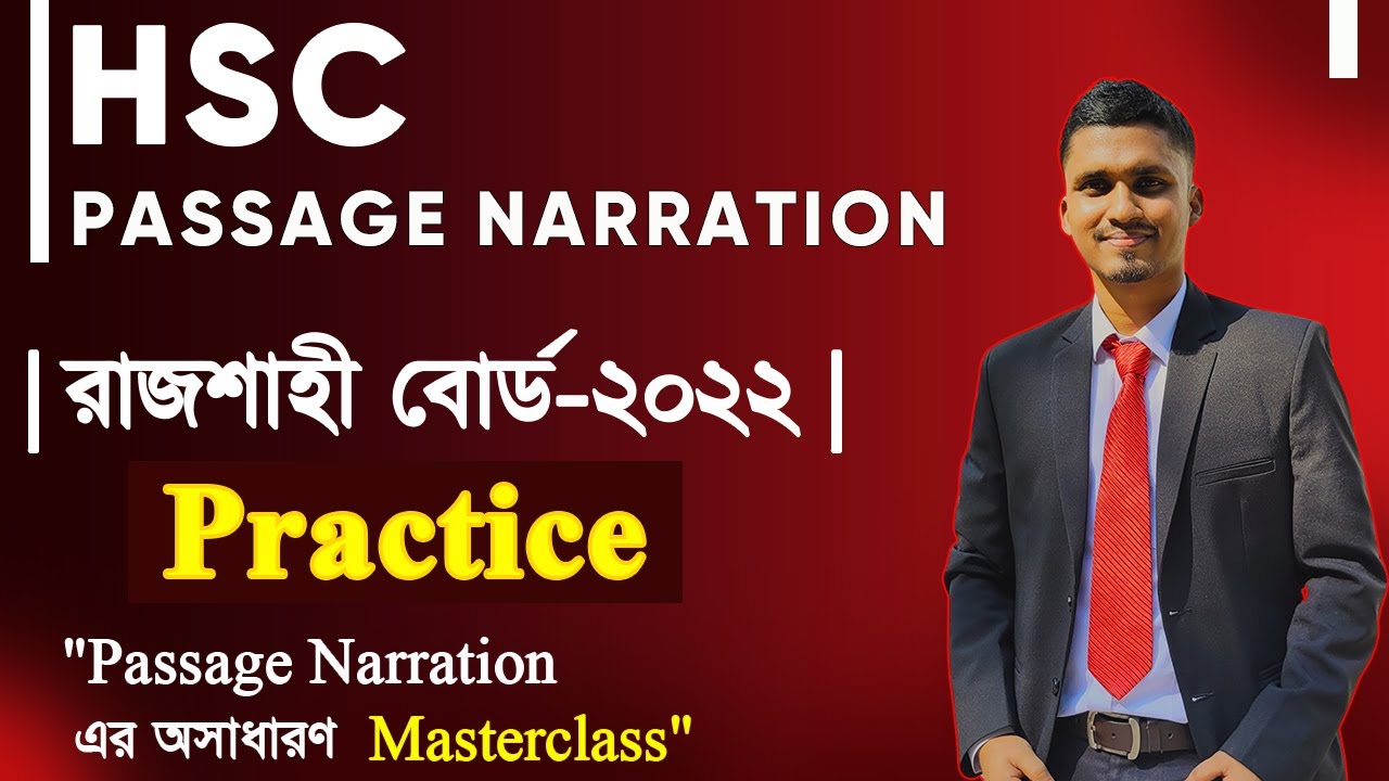 HSC || Passage Narration Rajshahi Board - 2022 || রাজশাহী বোর্ড - ২০২২ || Mr. HSC English