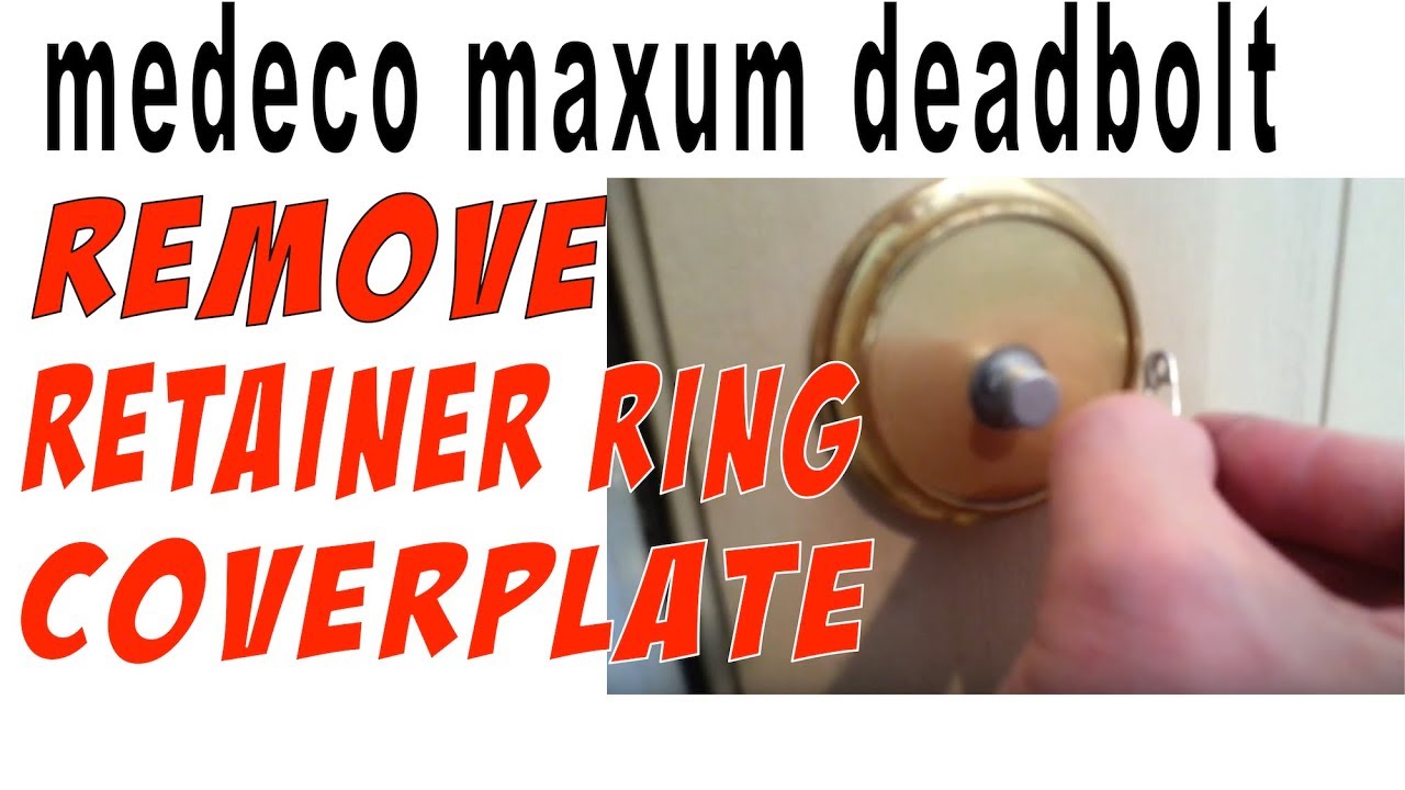 Remove Medeco Deadbolt's Thumb Turn, Retainer Ring & Coverplate