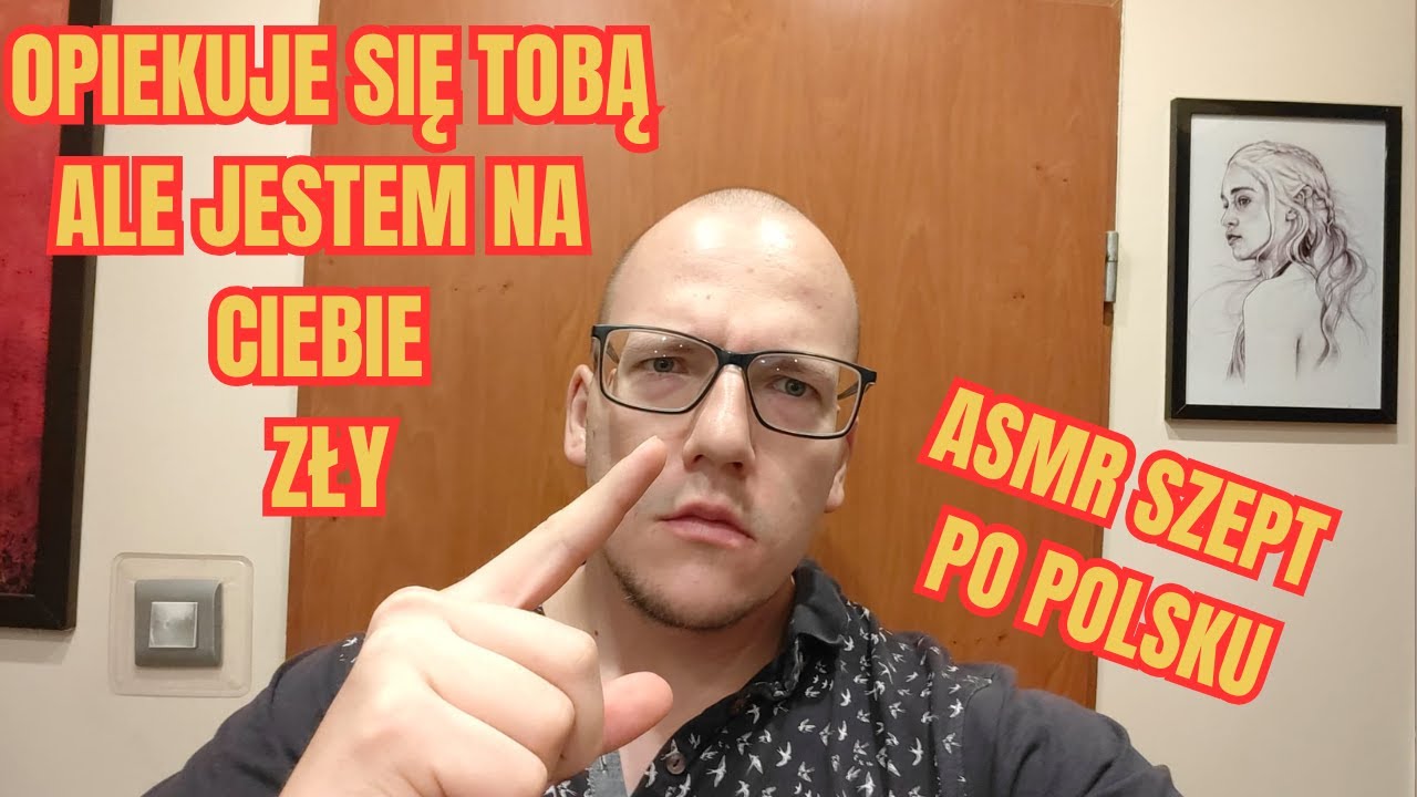 ASMR ROLEPLAY OPIEKUJE SIĘ TOBĄ ALE JESTEM NA CIEBIE ZŁY (SZEPT PO POLSKU)