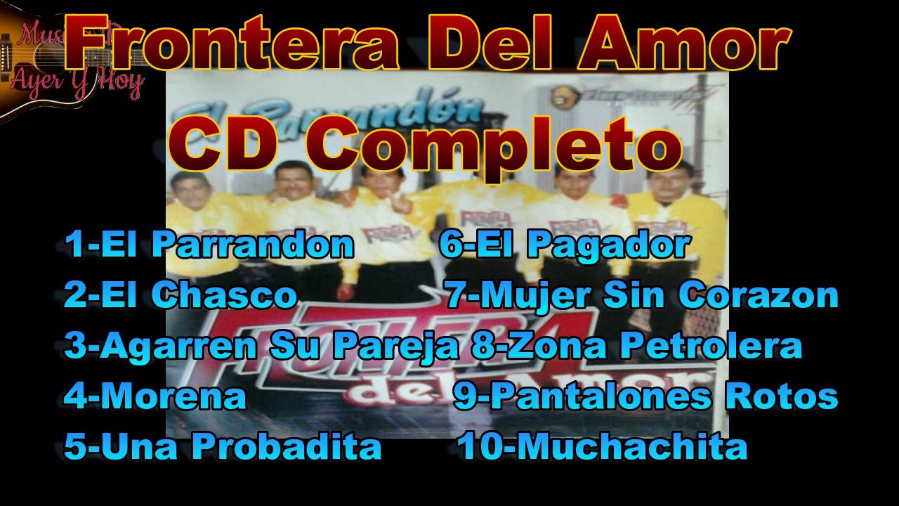 Frontera Del  Amor - CD Completo - Fiera Records