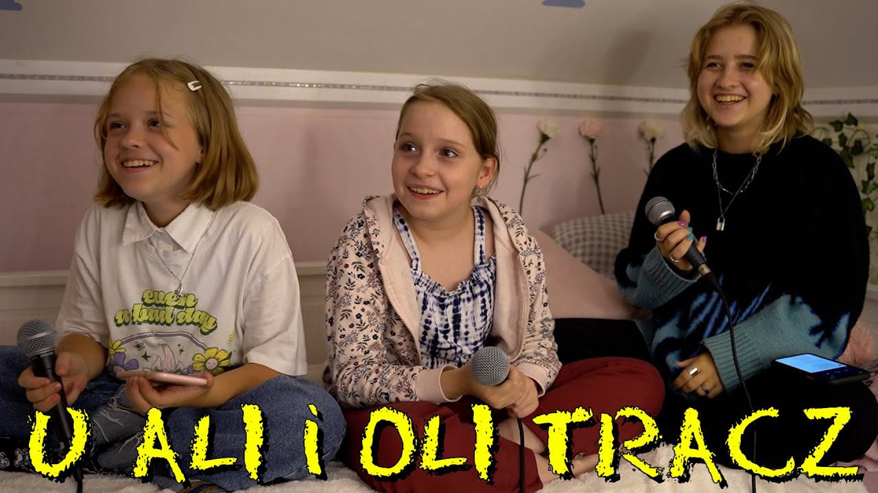 Wizyta u Ali I Oli Tracz