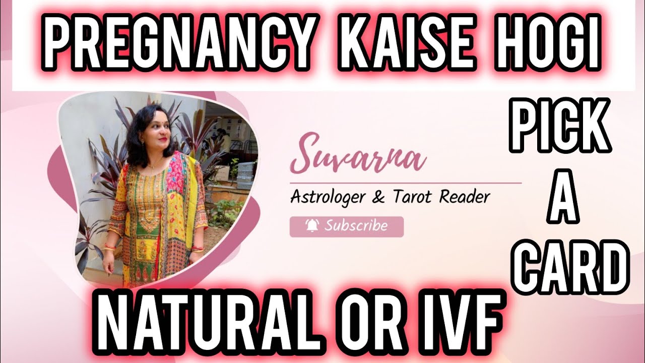 Pregnancy Kaise Hogi? Natural or IVF? | Pick A Card | Exact Timeline 🔮✨Black Magic Removing Trick