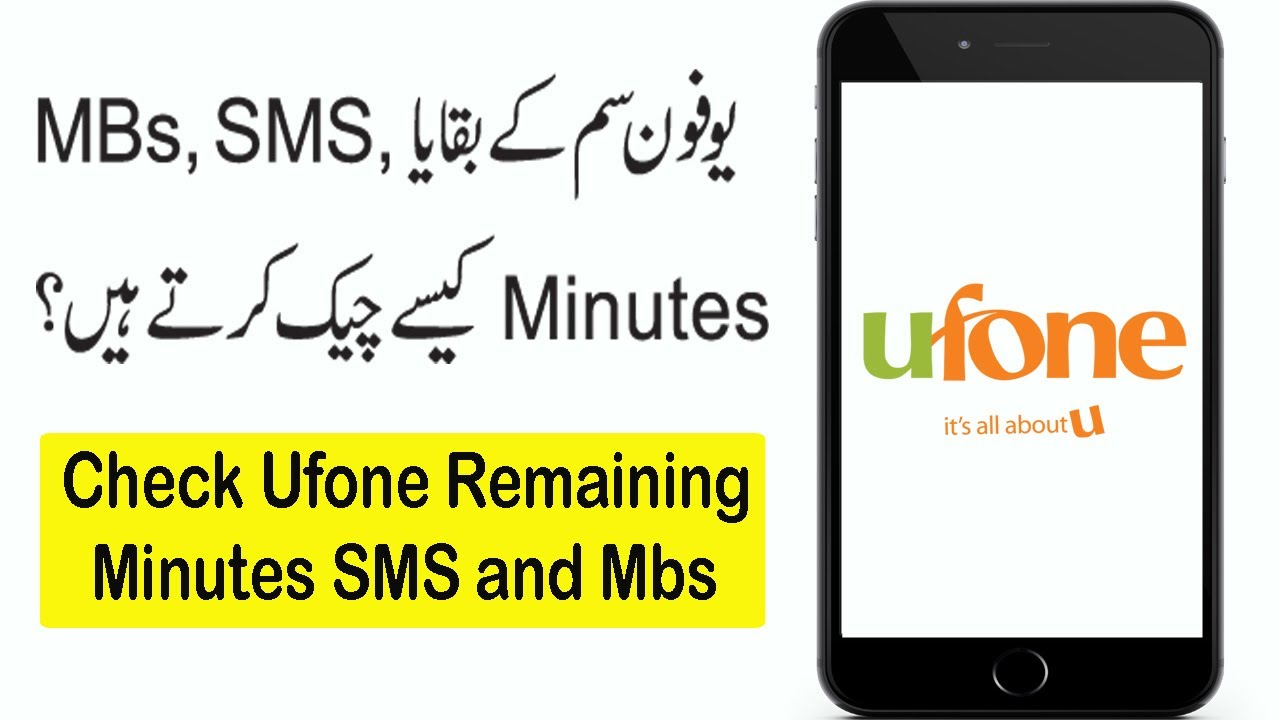 How to Check Ufone Sim Remaining Minutes MBs and SMS