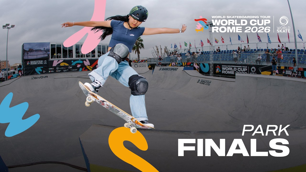 Park Finals | WST World Cup Rome 2026