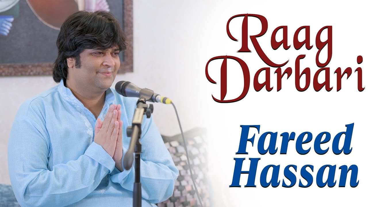 Raag Darbari | Fareed Hassan | Bazm e Khas