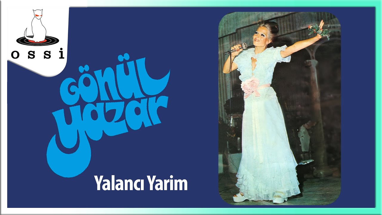 Gönül Yazar - Yalancı Yarim
