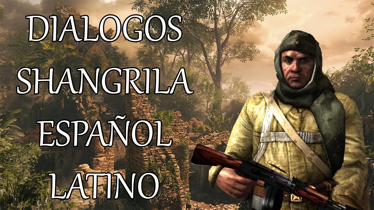 CoD Black Ops Dialogos en Shangrila Nikolai Español