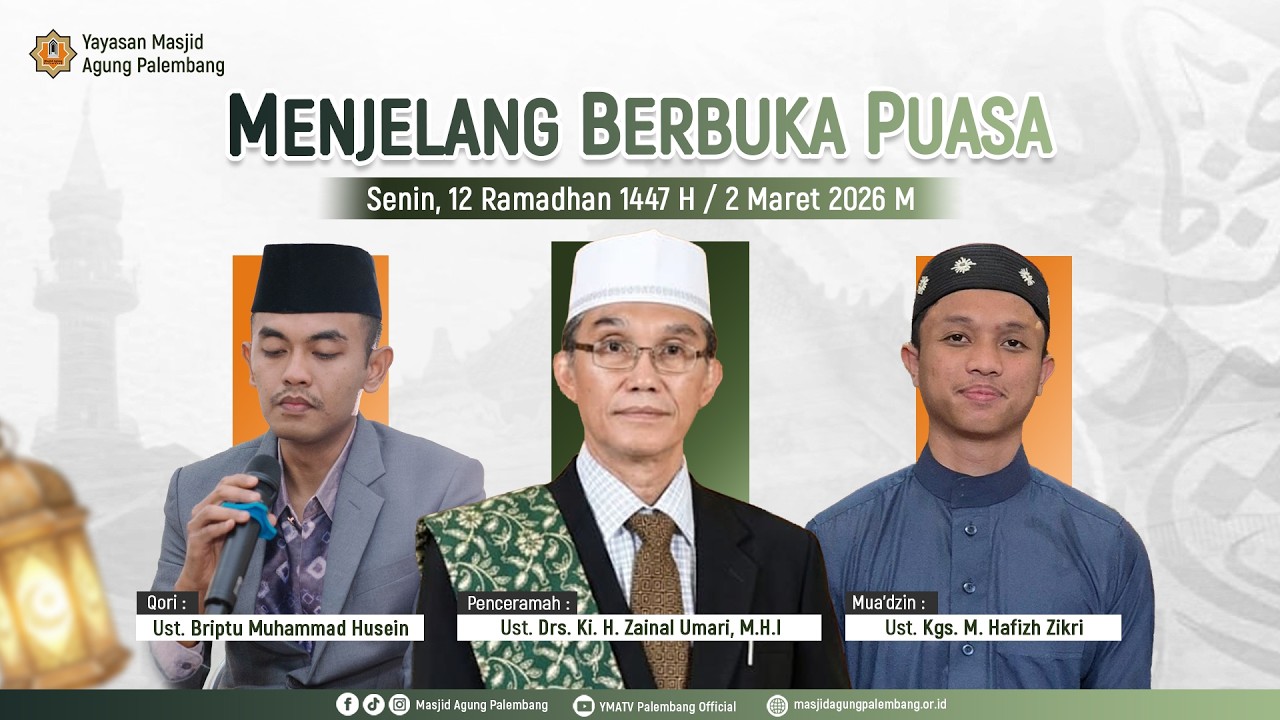 [ LIVE ] CERAMAH MENJELANG BERBUKA PUASA & SHOLAT MAGHRIB BERJAMA'AH | 12 RAMADHAN 1447 H