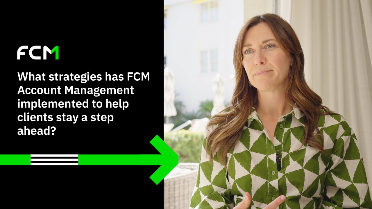 Karly Theroff discusses the role of account management | FCM Travel