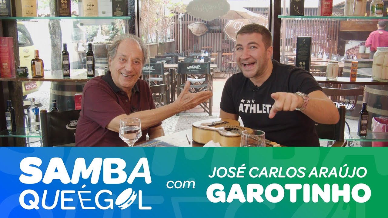 Samba que &eacute; Gol #20 - Jos&eacute; Carlos Ara&uacute;jo (Garotinho)