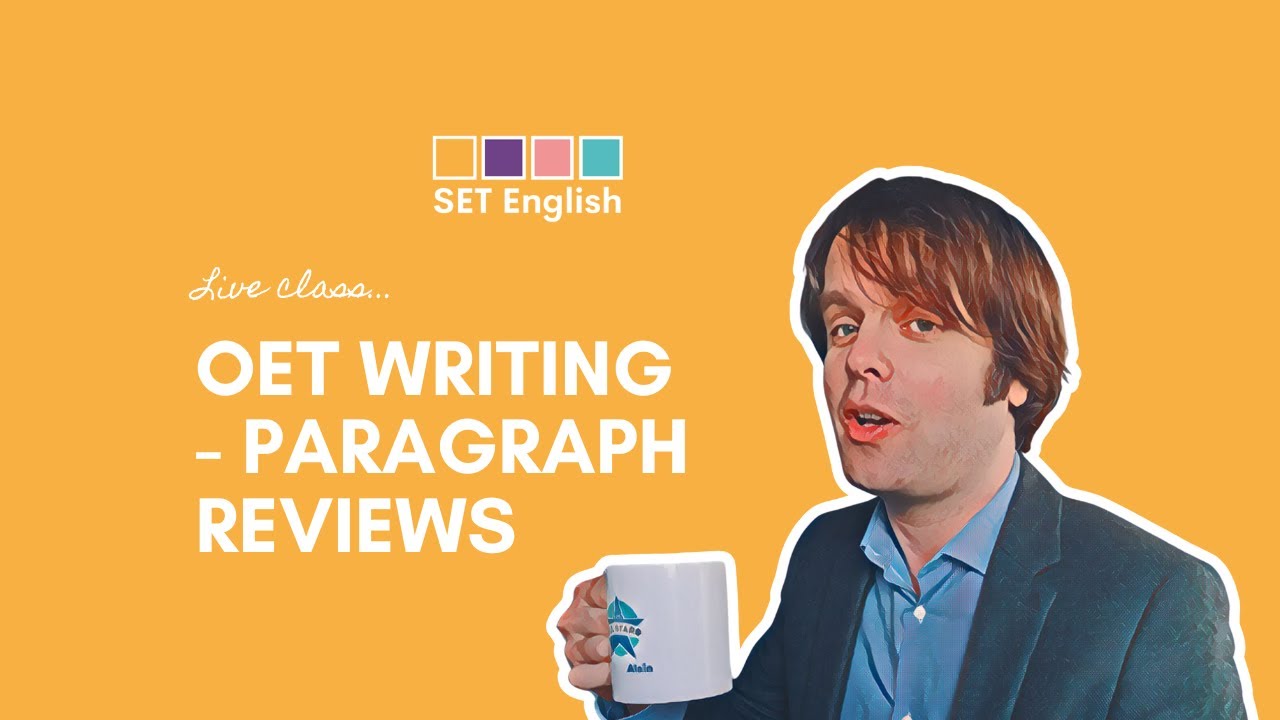 OET Writing Week: Paragraph Reviews (Medicine)