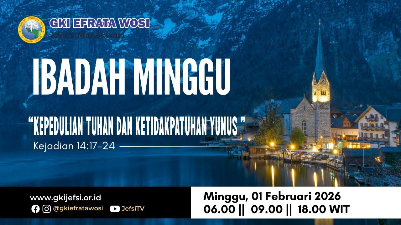 IBADAH MINGGU PAGI 1FEBRUARI  2025 || JEMAAT GKI EFRATA WOSI