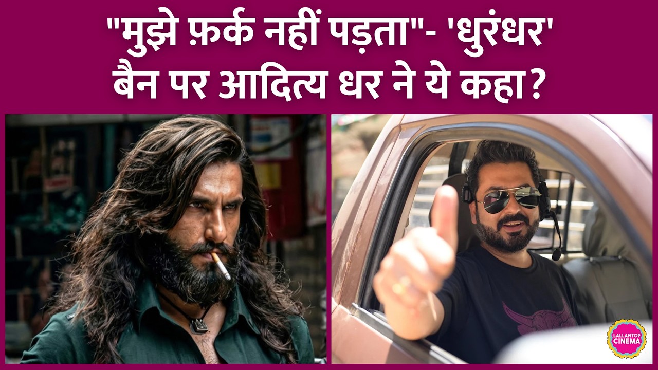 What did Aditya Dhar say about Ranveer's Dhurandhar being banned? What message did he send to the...